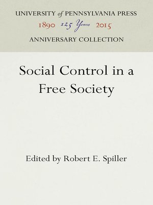 cover image of Social Control in a Free Society